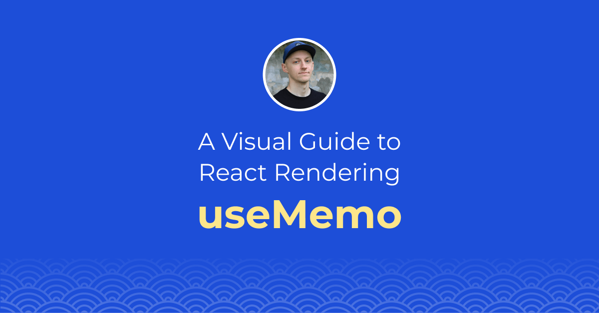 b-react-a-visual-guide-to-react-rendering-usememo